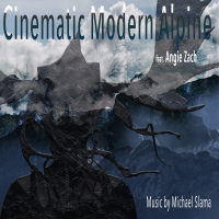 CINEMATIC MODERN ALPINE – featuring Angie Zach vocals.