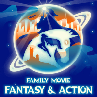 FAMILY MOVIE – FANTASY AND ACTION